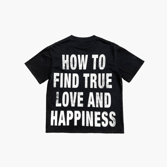 Love & Happiness T - Black